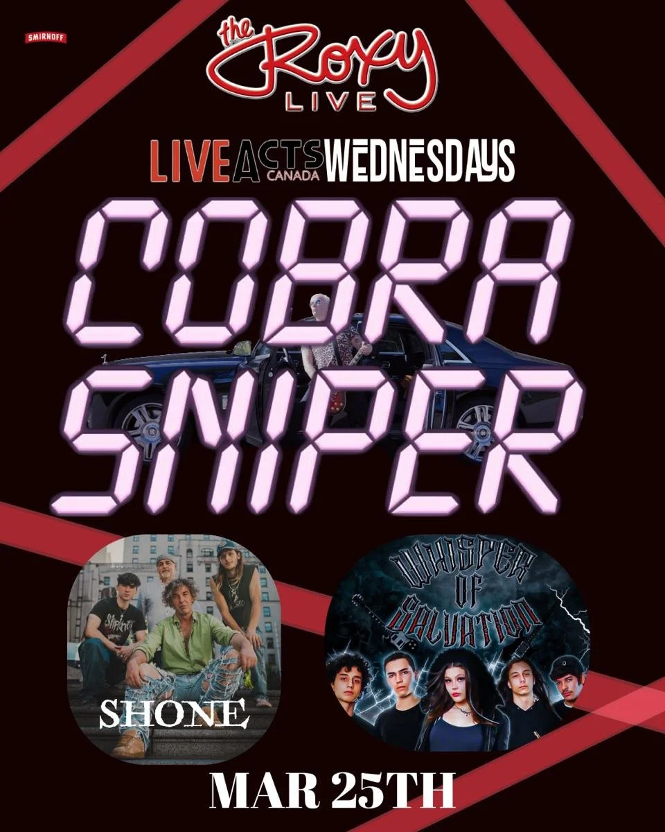 TONIGHT: Live Acts and The Roxy Present Cobra Sniper w/ Shone, Whisper of Salvation, Wednesday March 25th! Doors 8pm. Tickets available at liveacts.ca or in bio.

#cobrasniper #shone #whisperofsalvation #LiveActs #roxycabaret #vancouvermusic