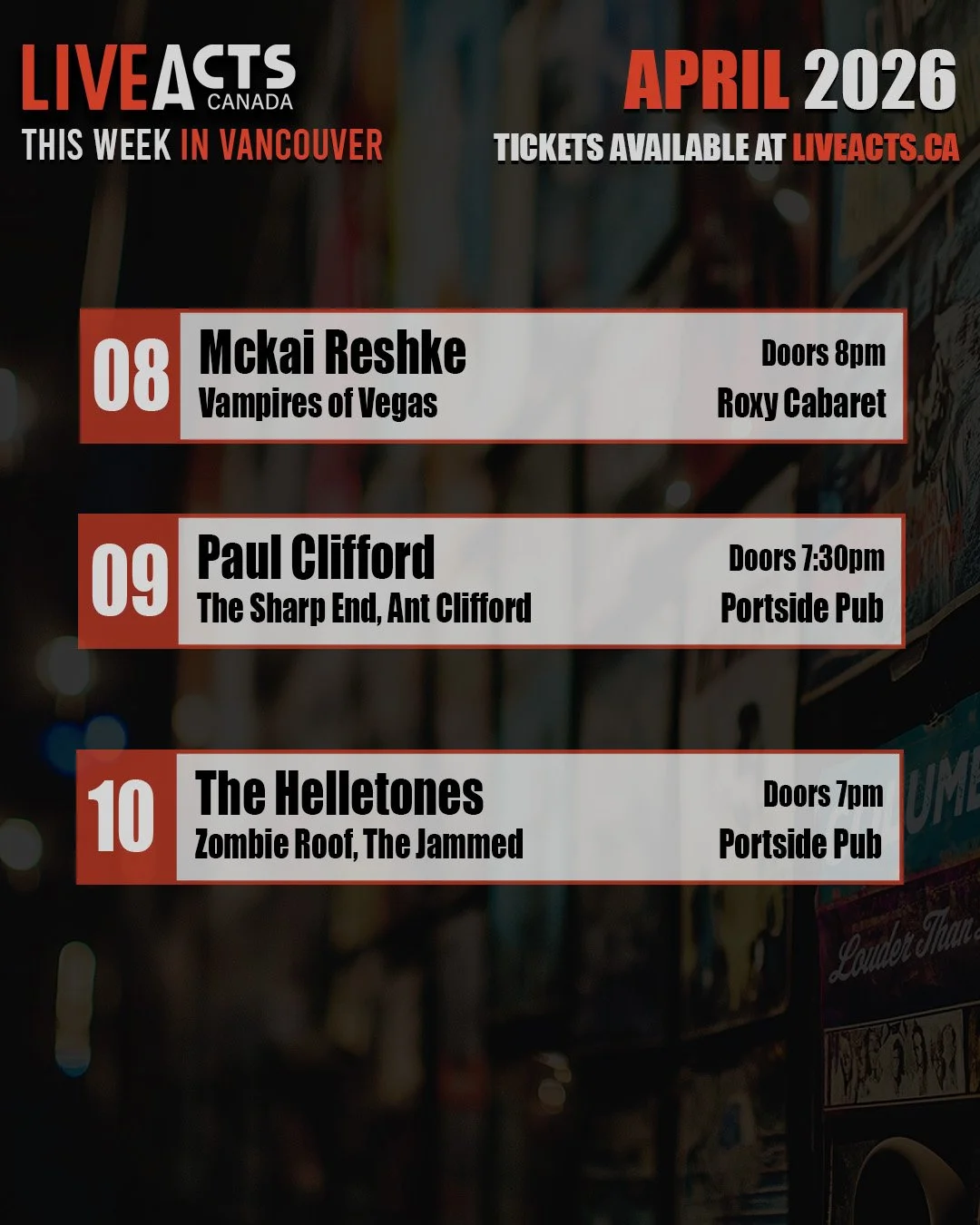 THIS WEEK IN VANCOUVER:
#mckaireshke #vampiresofvegas #paulclifford #thesharpend #antclifford #thehelletones #zombieroof #thejammed #liveacts #vancouvermusic #roxycabaret #portsidepub