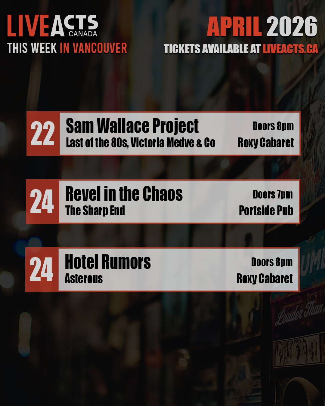 THIS WEEK IN VANCOUVER:
#samwallaceproject #lastofthe80s #victoriamedveandcompany #revelinthechaos #thesharpend #hotelrumors #asterous #roxycabaret #portsidepub #liveacts #vancouvermusic