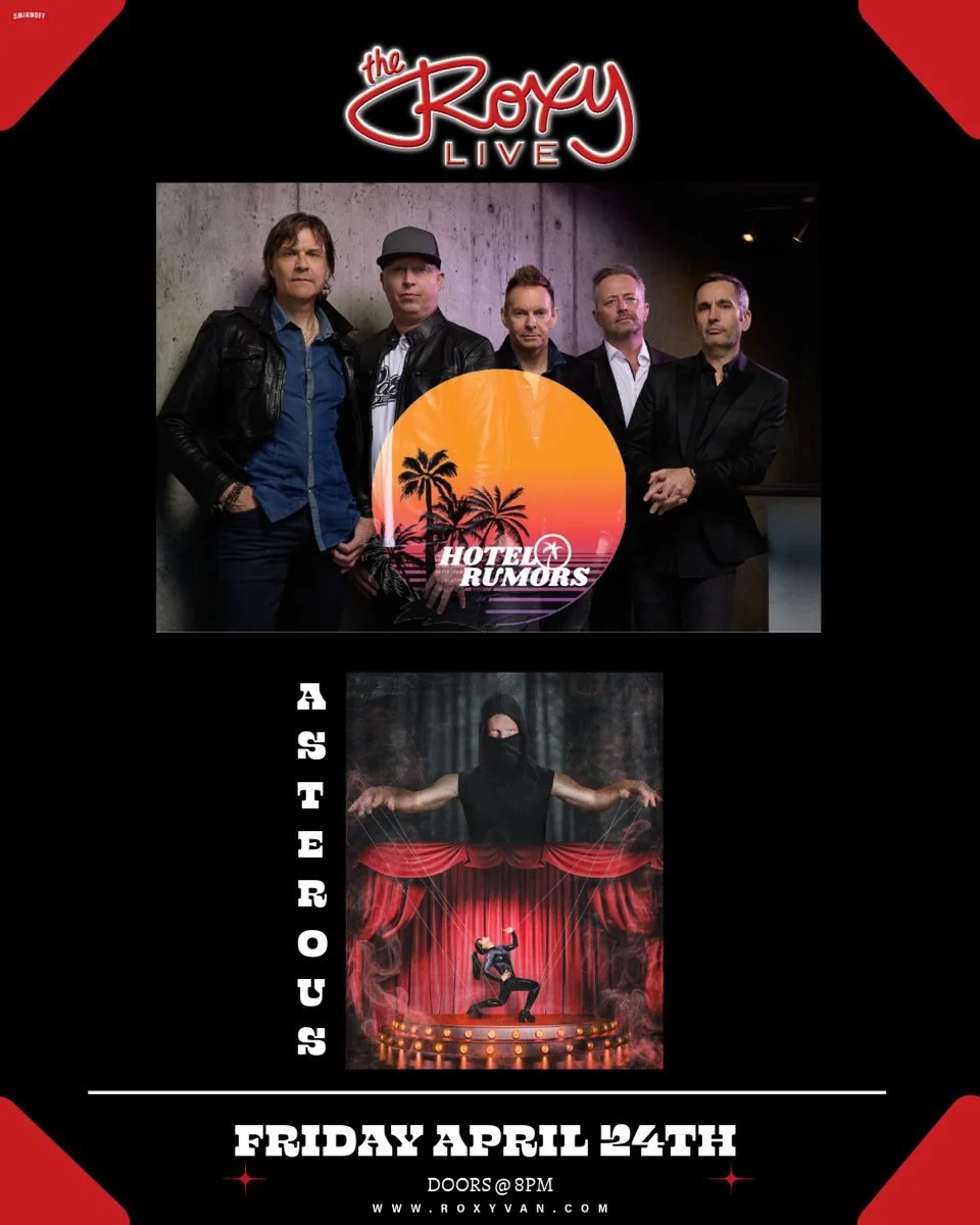 TONIGHT: Live Acts and The Roxy Present Hotel Rumors / Asterous, Wednesday April 24th! Doors 8pm. Tickets available at liveacts.ca or in bio.

#hotelrumors #asterous #LiveActs #roxycabaret #vancouvermusic
