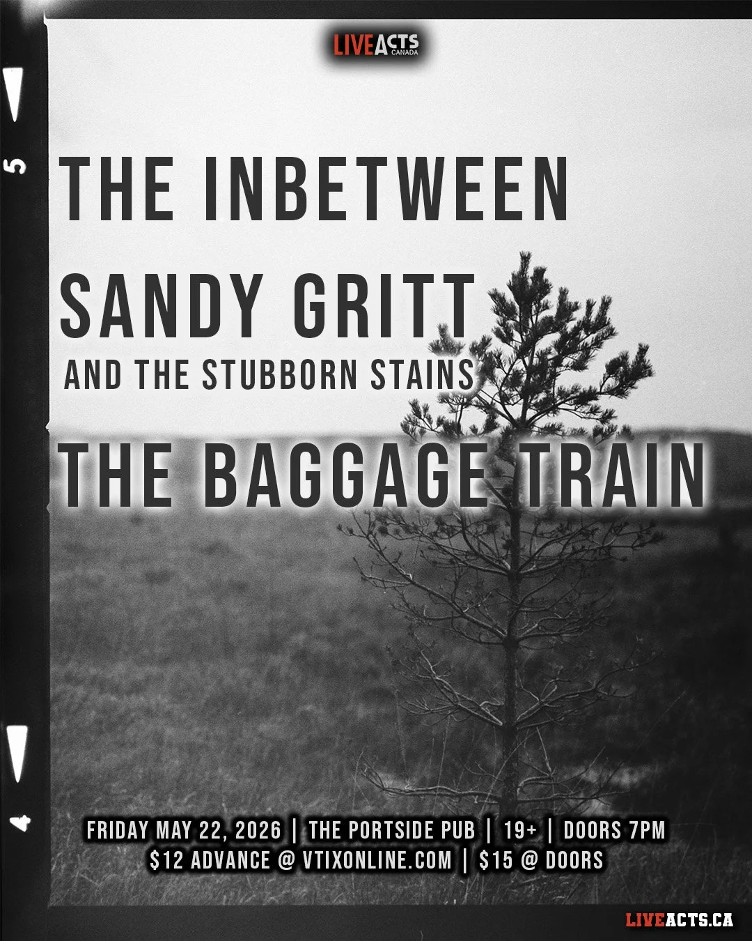 Live Acts and Portside Pub Presents The Inbetween w/ Sandy Gritt and the Stubborn Stains, The Baggage Train, Friday May 22nd! Doors 7pm. Tickets available at liveacts.ca or in bio. 

#theinbetween #sandygrittandthestubbornstains #thebaggagetrain #Liv