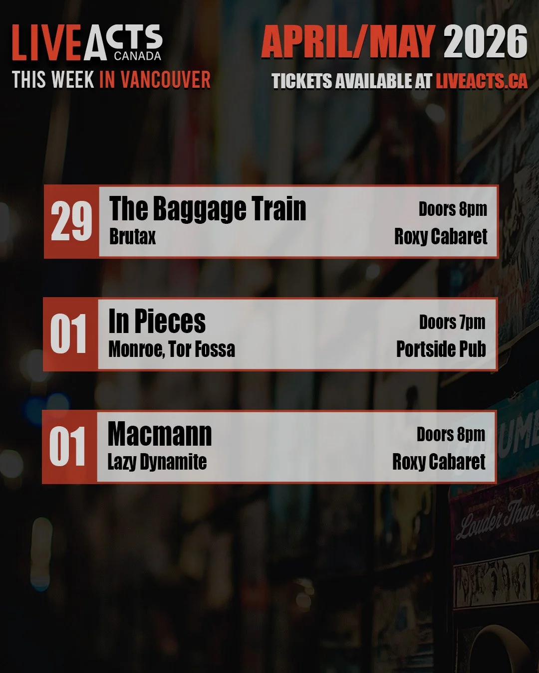 THIS WEEK IN VANCOUVER: 
#thebaggagetrain #brutax #inpieces #monroe #torfossa #macmann #lazydynamite #liveacts #vancouvermusic #roxycabaret #portsidepub