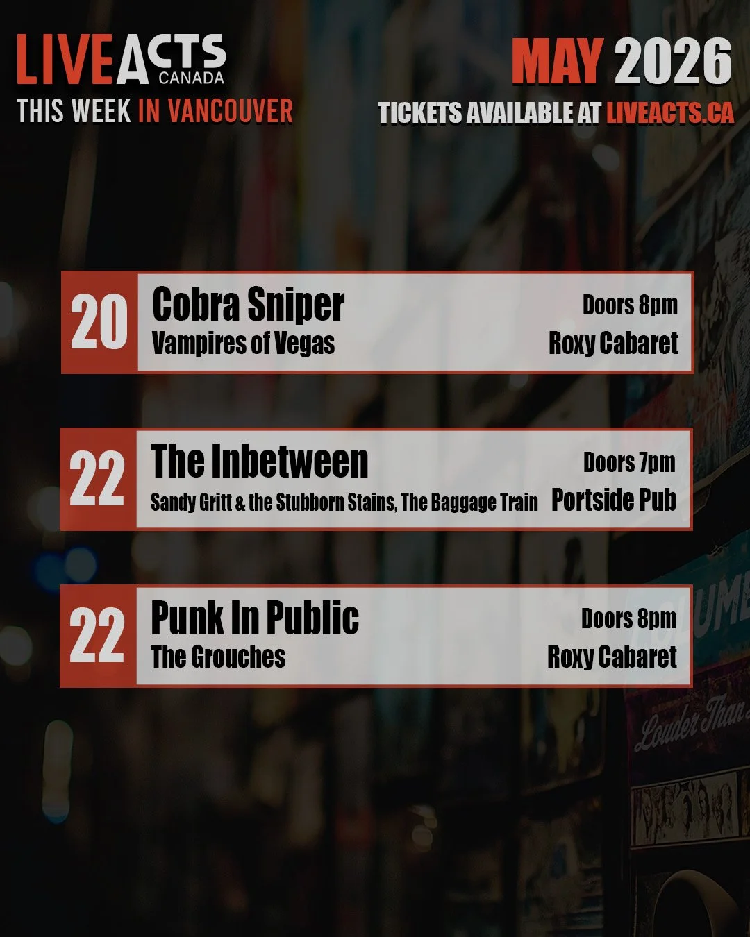 THIS WEEK IN VANCOUVER:
#cobrasniper #vampiresofvegas #theinbetween #sandygrittandthestubbornstains #thebaggagetrain #punkinpublic #thegrouches #liveacts #vancouvermusic #portsidepub #roxycabaret