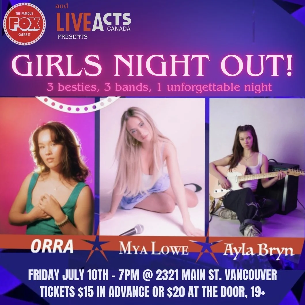 Girls Night Out!: Ayla Bryn, ORRA, Mya Lowe