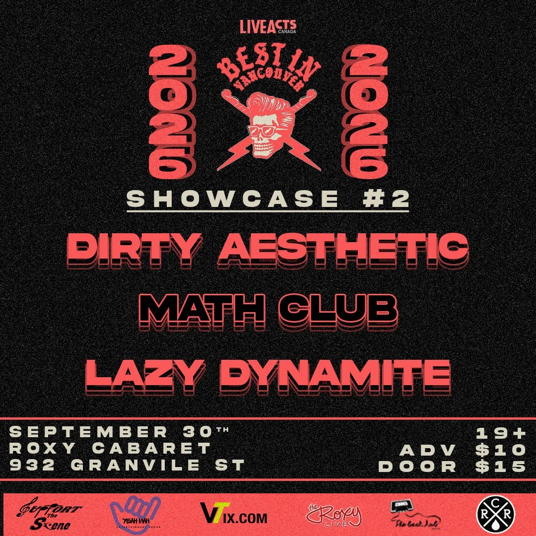 Best In Vancouver: Dirty Aesthetic, Math Club, Lazy Dynamite