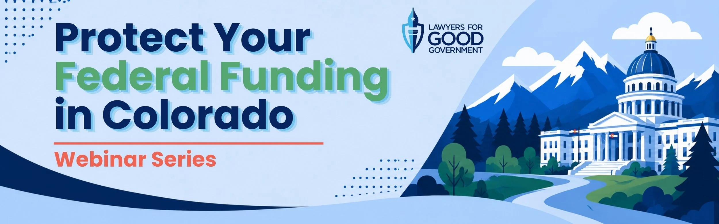 Banner: protect your federal funding in Colorado Webinar Series