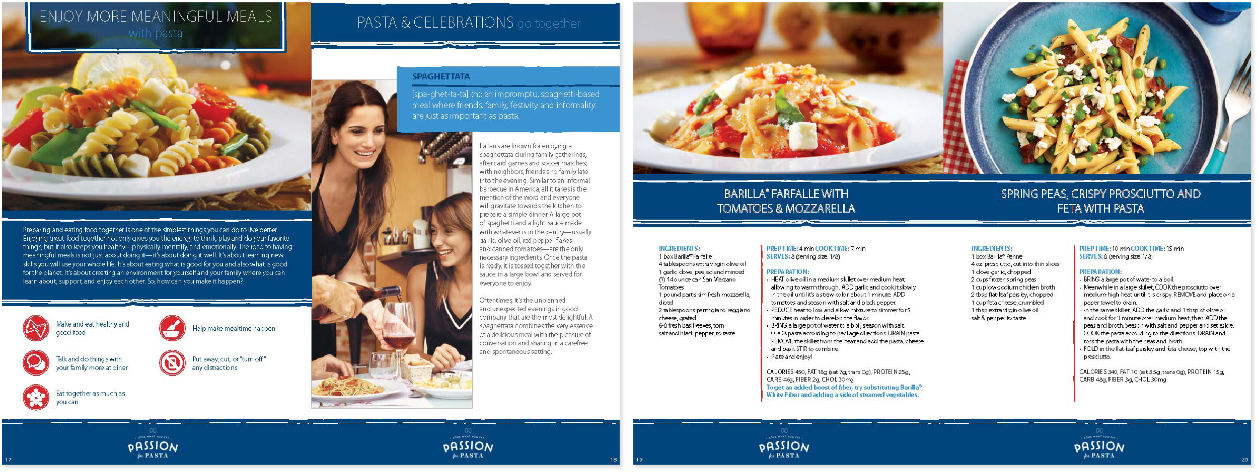  These brochures were produced to market to distributors and customers both, providing tips for maintaining a healthy diet without having to give up pasta. They wanted a look that felt somewhere between a magazine and a brochure. 