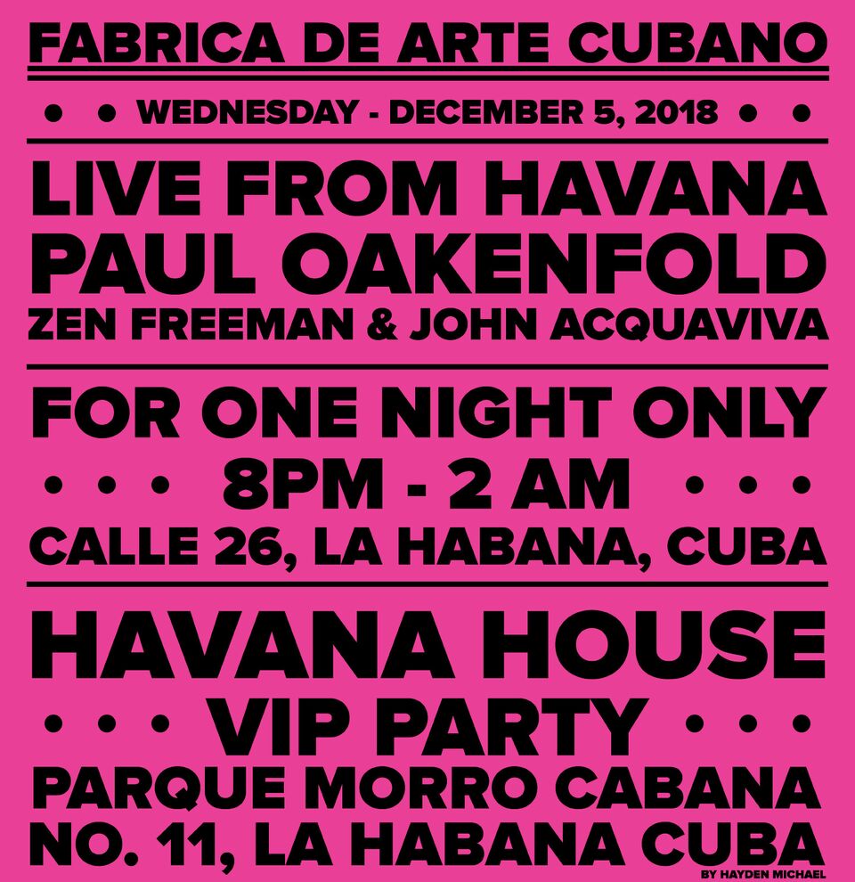 Paul Oakenfold in Cuba: EDM, Jazz &amp; Funk to take over Havana