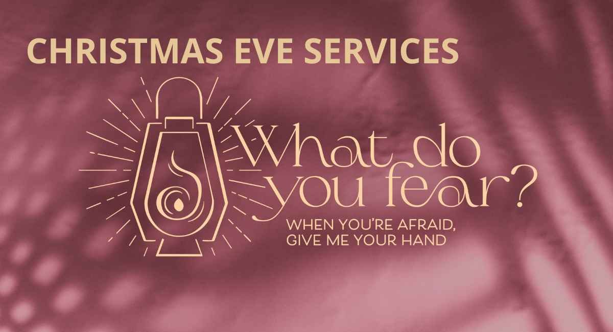 Christmas Eve Services