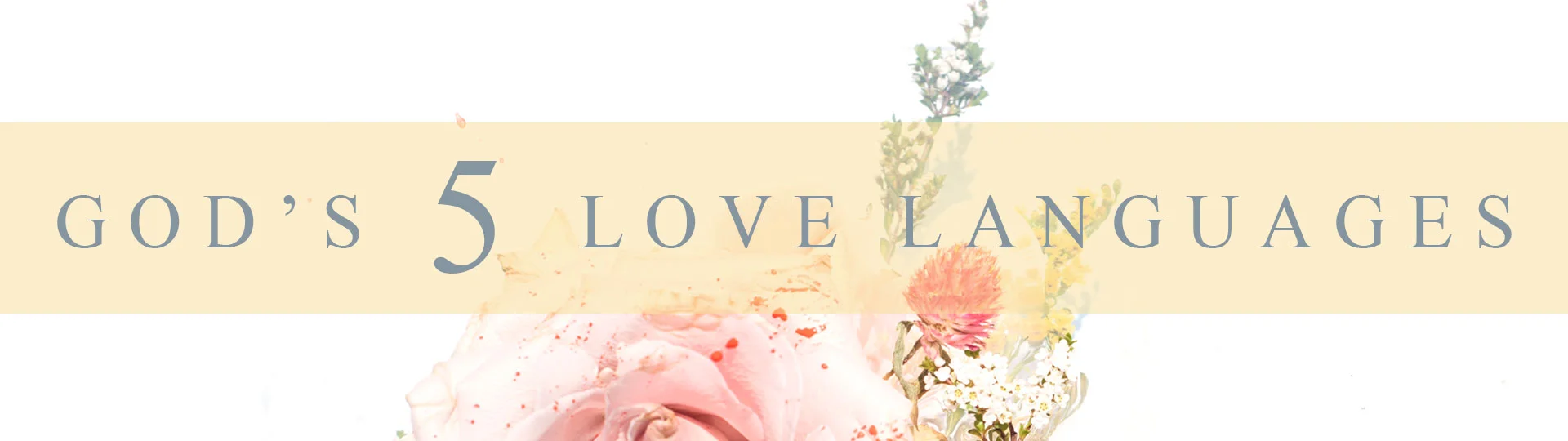 Gods-5-Love-Languages-blog-series.jpg