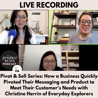 Pivot &amp; Sell Stories: How a Business Quickly Pivoted Their Messaging and Product to Meet Their Customer’s Needs with Christine Herrin of Everyday Explorers