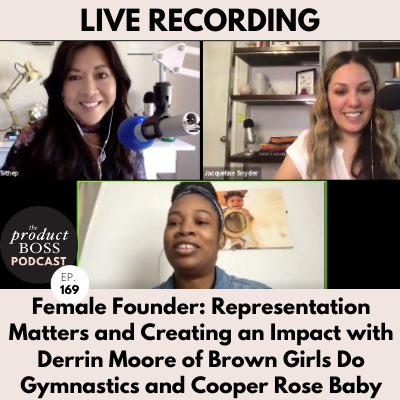 Female Founder: Representation Matters and Creating an Impact with Derrin Moore of Brown Girls Do Gymnastics and Cooper Rose Baby