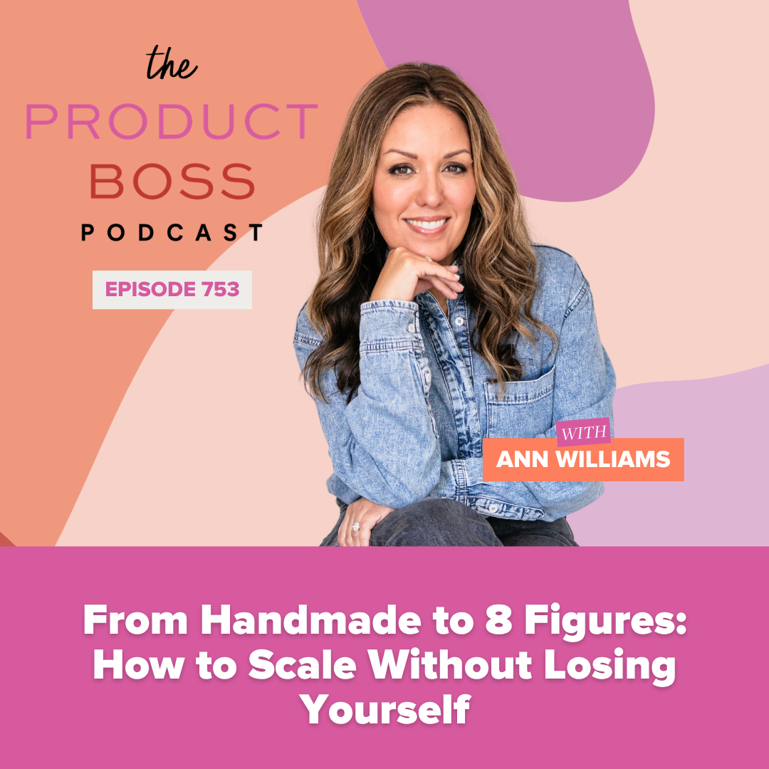 From Handmade to 8 Figures: How to Scale Without Losing Yourself