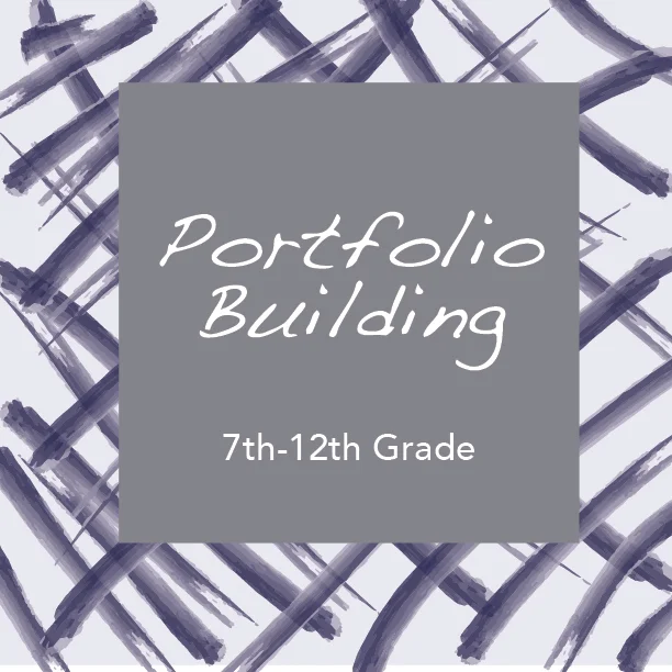 Portfolio Building, 7th-12th Grade.jpg