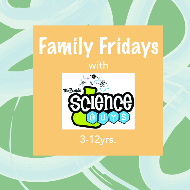 Family Friday with Science Guys.jpg