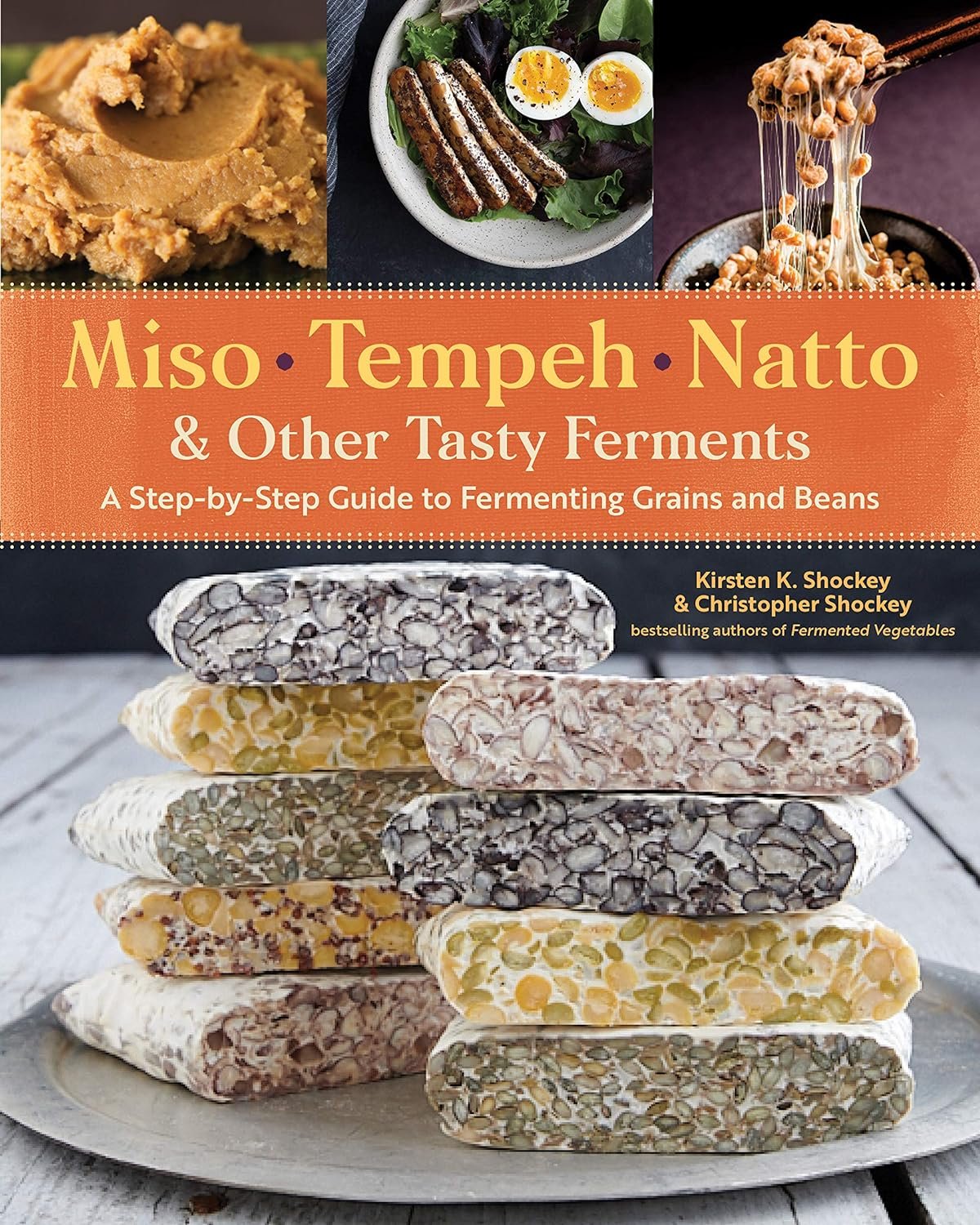 livre tempeh Natto & Other Tasty Ferments A Step-by-Step Guide to Fermenting Grains and Beans.jpg