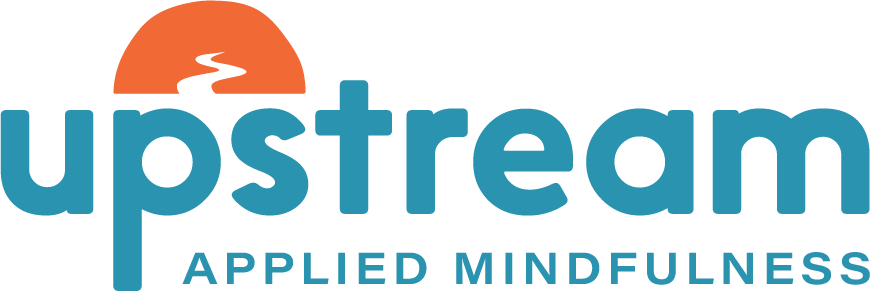 Upstream | Applied Mindfulness