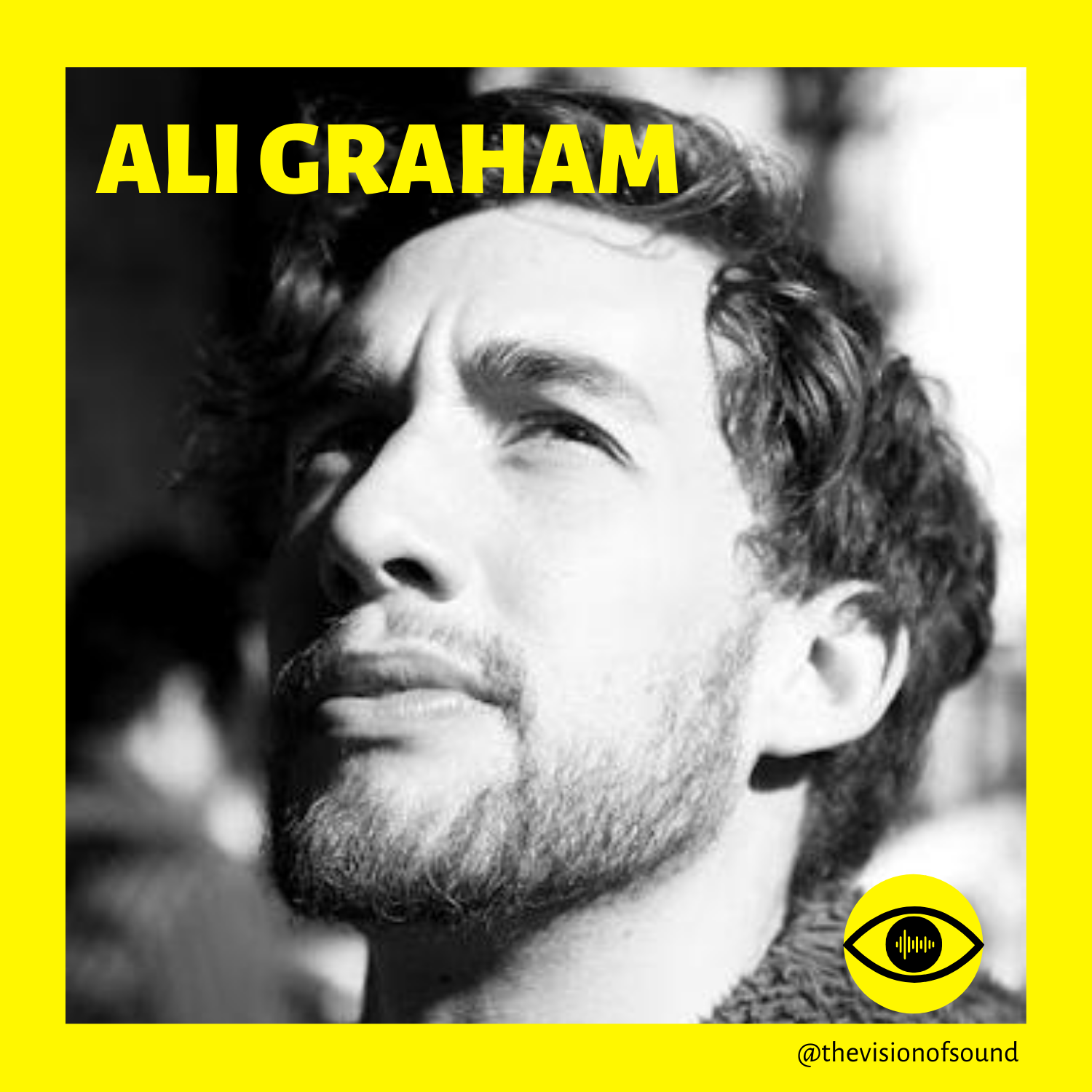 EPISODE 4: ALI GRAHAM'S VISION OF SOUND AND HIP-HOP episode artwork