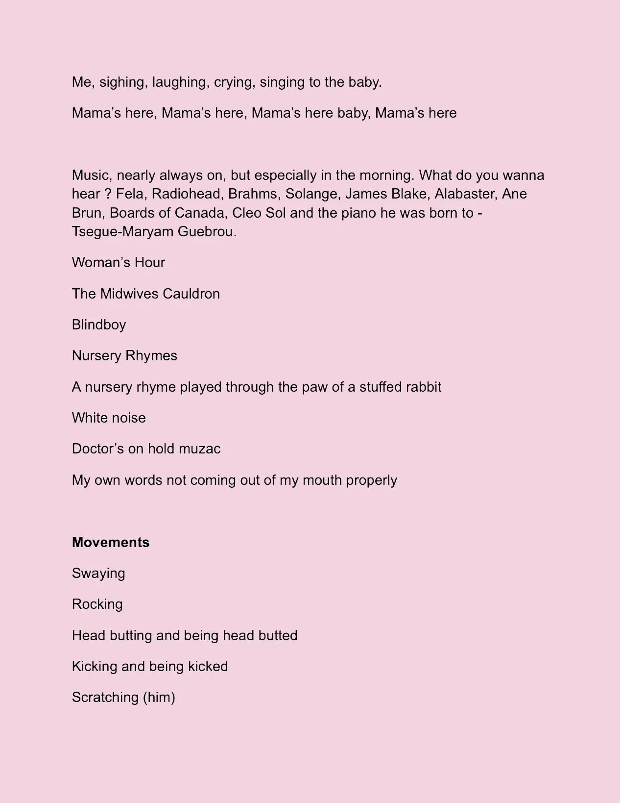 Black text on pink with prose including "Me, sighing, laughing, crying, singing to the baby."