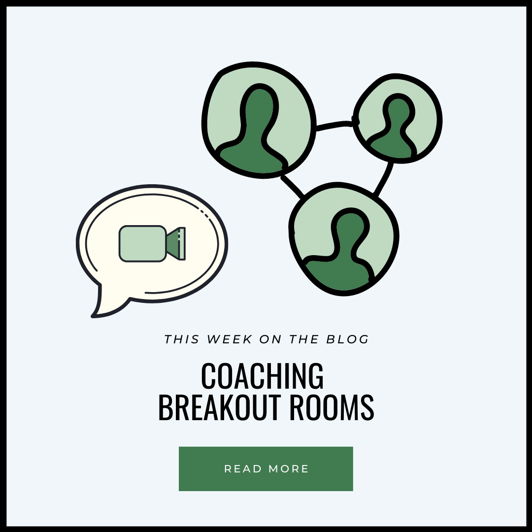 Coaching Breakout Rooms