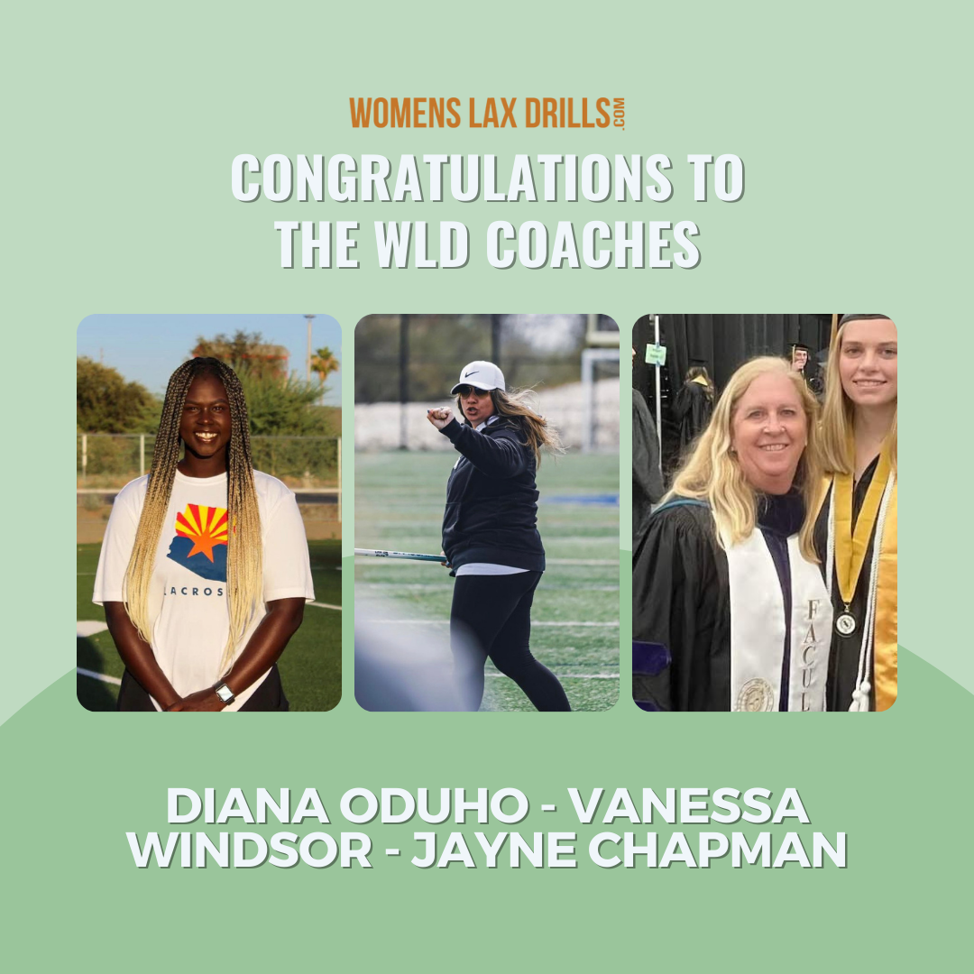 3 WLD Coaches Selected to Represent USA Lacrosse at the highest levels!