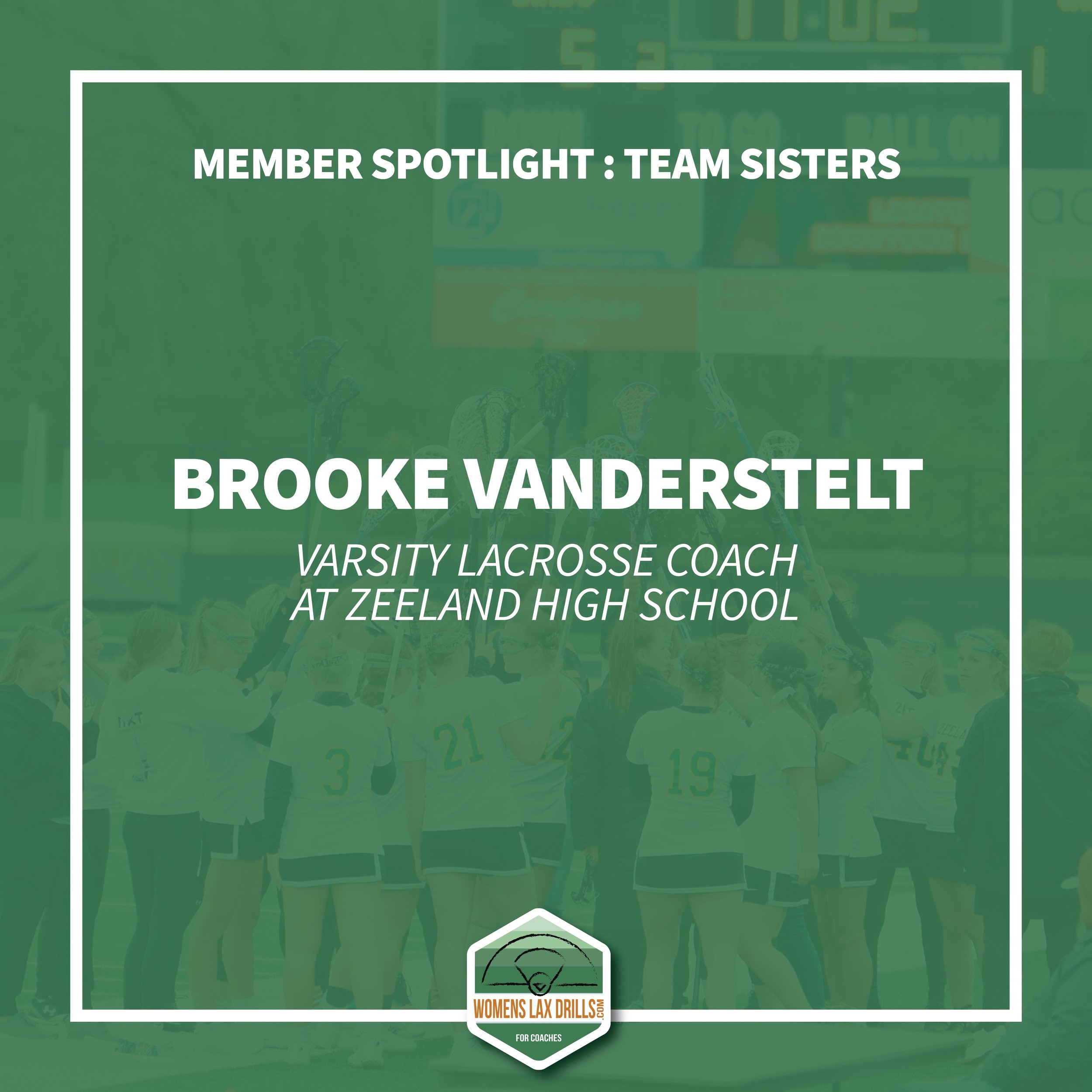Member Spotlight - Brooke VanderStelt and Zeeland Lacrosse