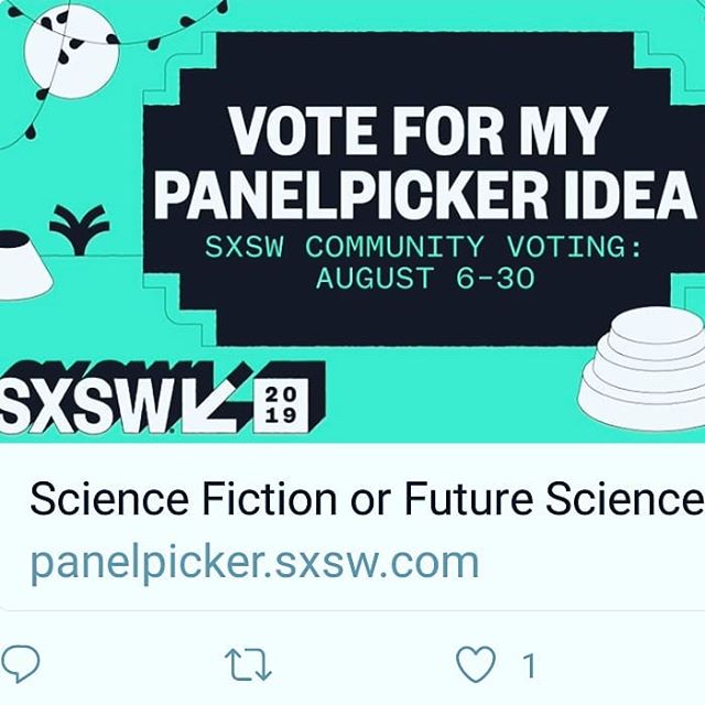 Vote for our panel &quot;Science Fiction or Future Science&quot; hosted by Aerospace Industries to be featured @sxsw ..panelists include Margaret Weitekamp curator at Smithsonian National Air and Space Museum, Kevin Grazier, planet scientist with NAS