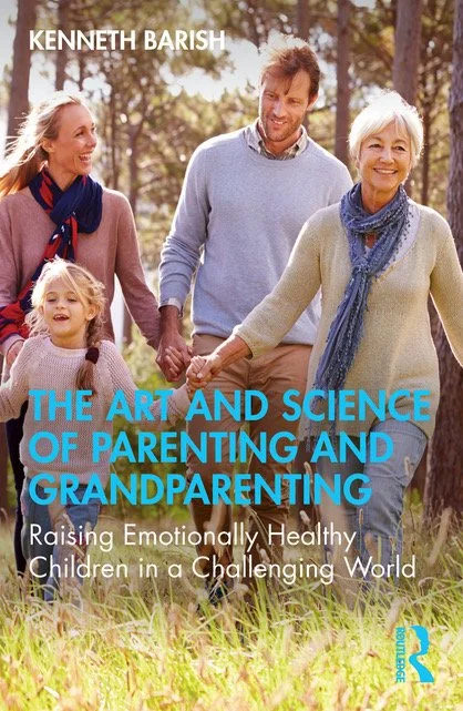The Art and Science of Parenting and Grandparenting (Routledge, 2026)