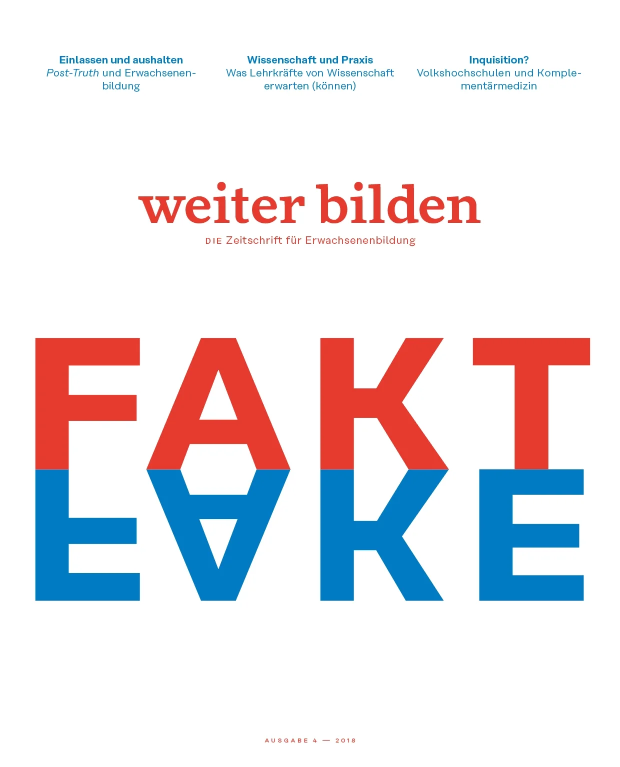 weiter bilden Magazin Cover 2018/4 »Fakt/Fake«, Editorial Design Christine Lange