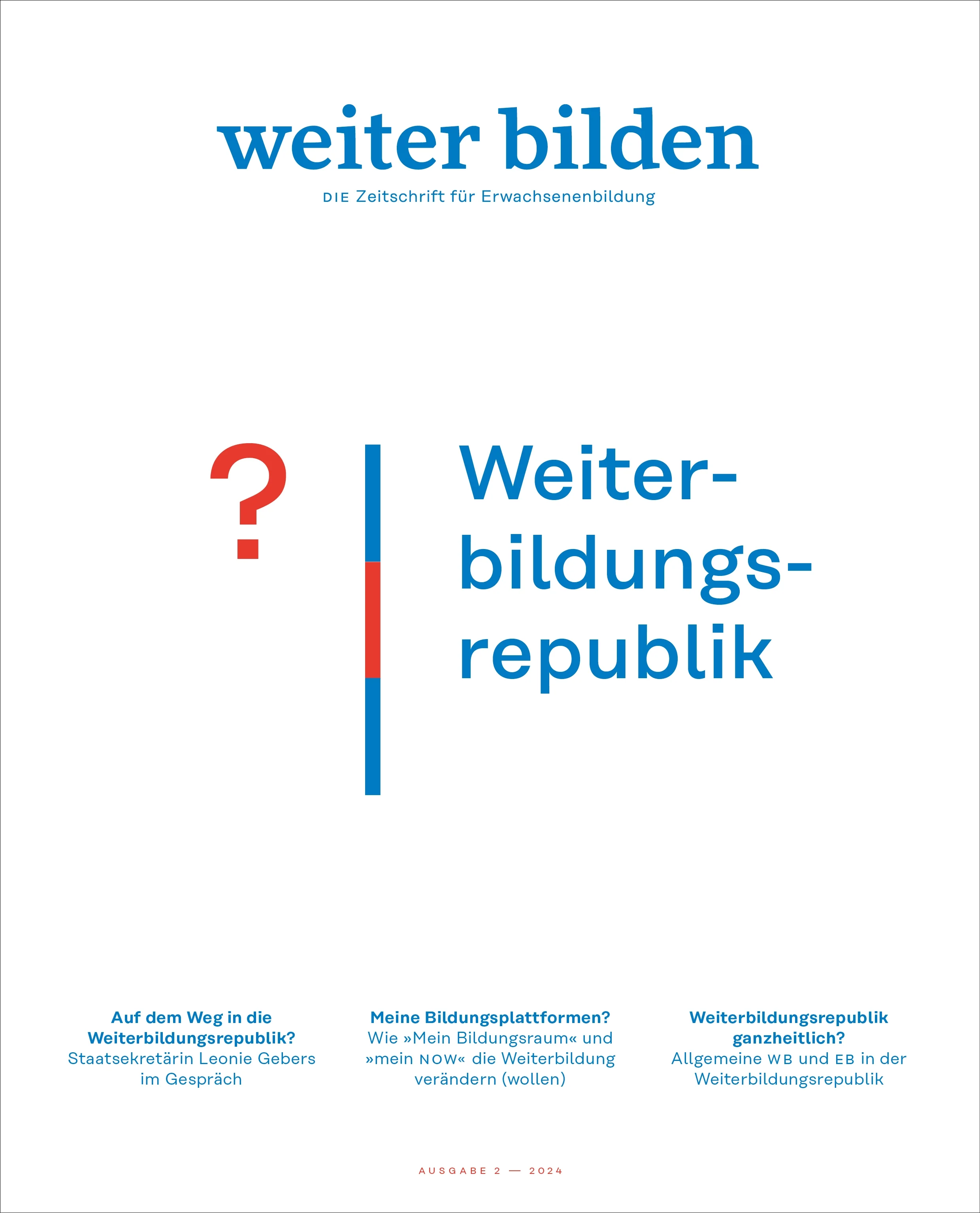 weiter bilden Magazin Cover 2024/2 »Weiterbildungsrepublik«, Editorial Design Christine Lange