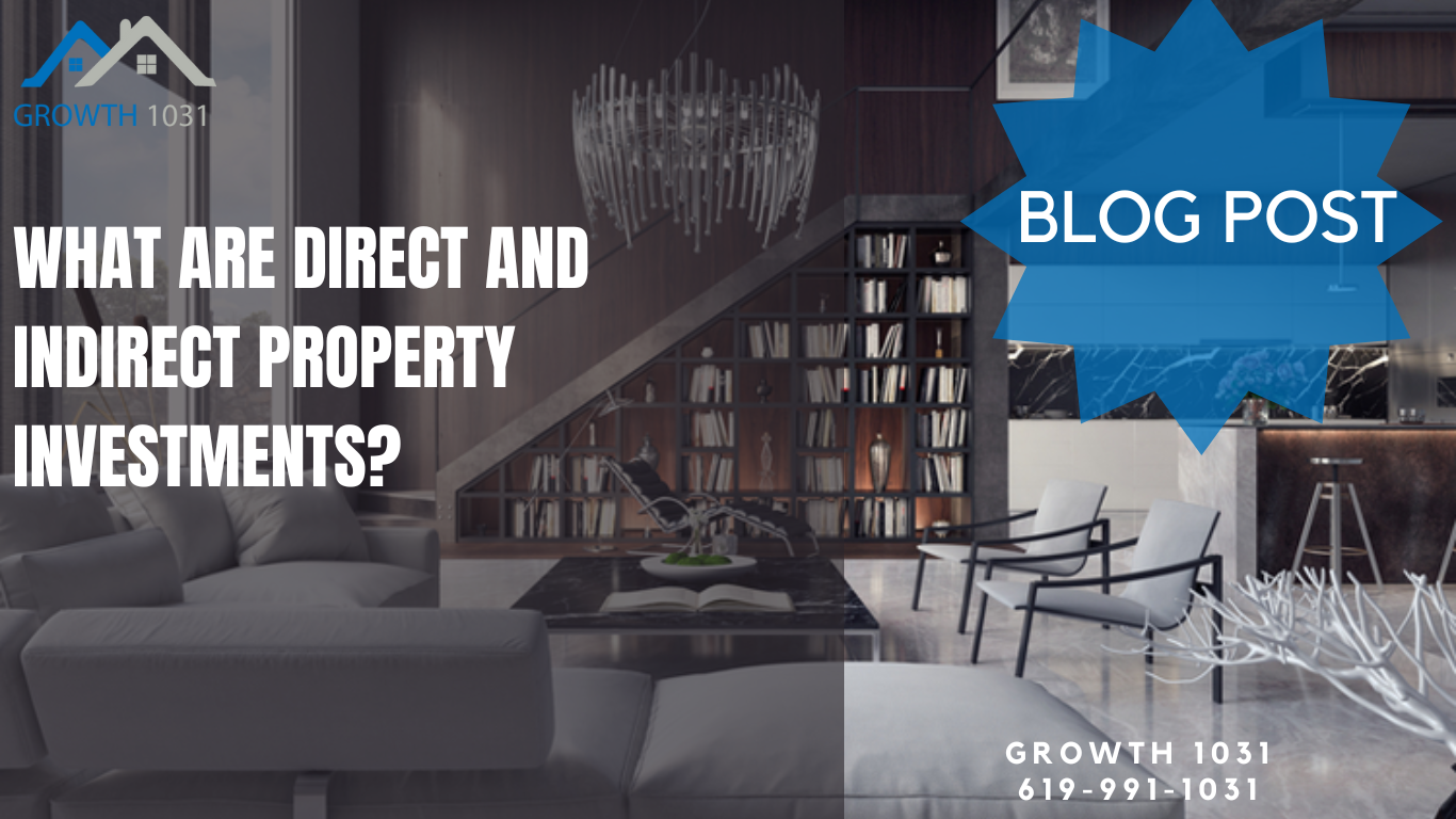 What are Direct and Indirect Property Investments? 