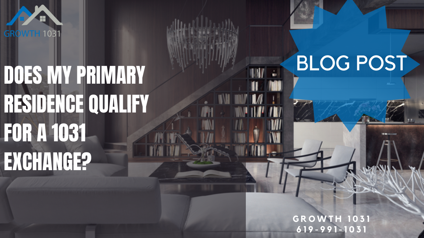 Does my primary residence qualify for a 1031 Exchange?