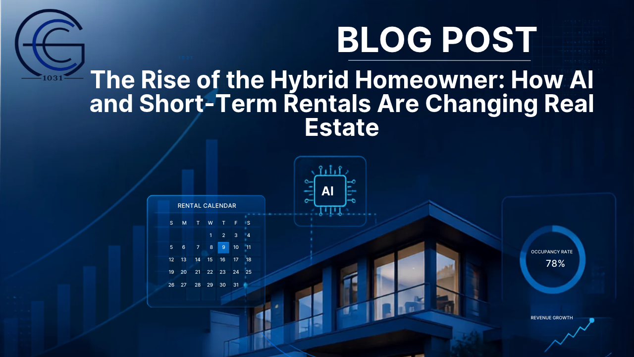 The Rise of the Hybrid Homeowner: How AI and Short-Term Rentals Are Changing Real Estate