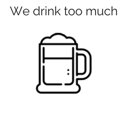We drink too much.png