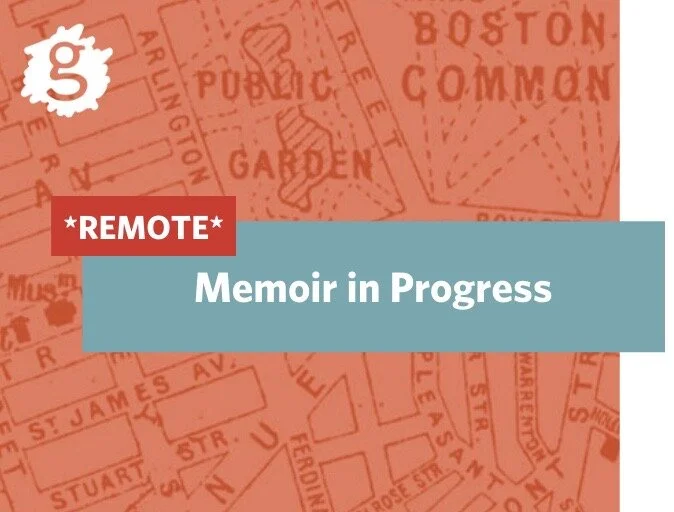 Memoir in Progress: Craft