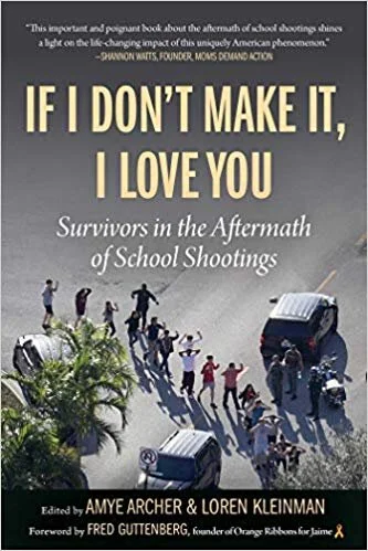 Brevity: A Review of Amye Archer and Loren Kleinman’s If I Don’t Make It, I Love You