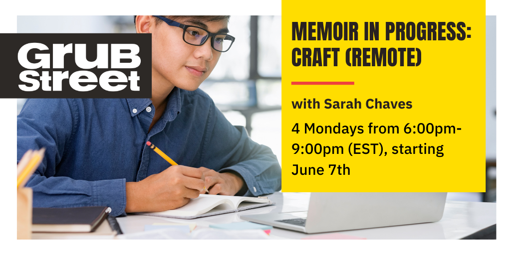 Memoir in Progress: Craft