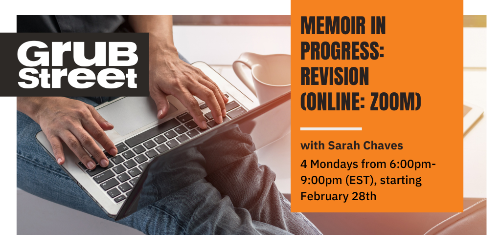 Memoir in Progress: Revision