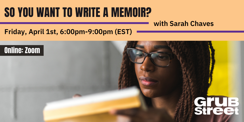 So You Want to Write a Memoir?