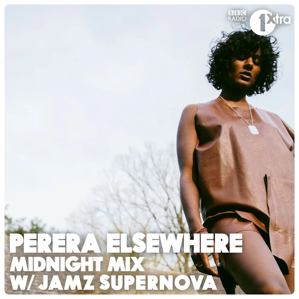 Perera Elsewhere: Midnight Mix w/ Jamz Supernova