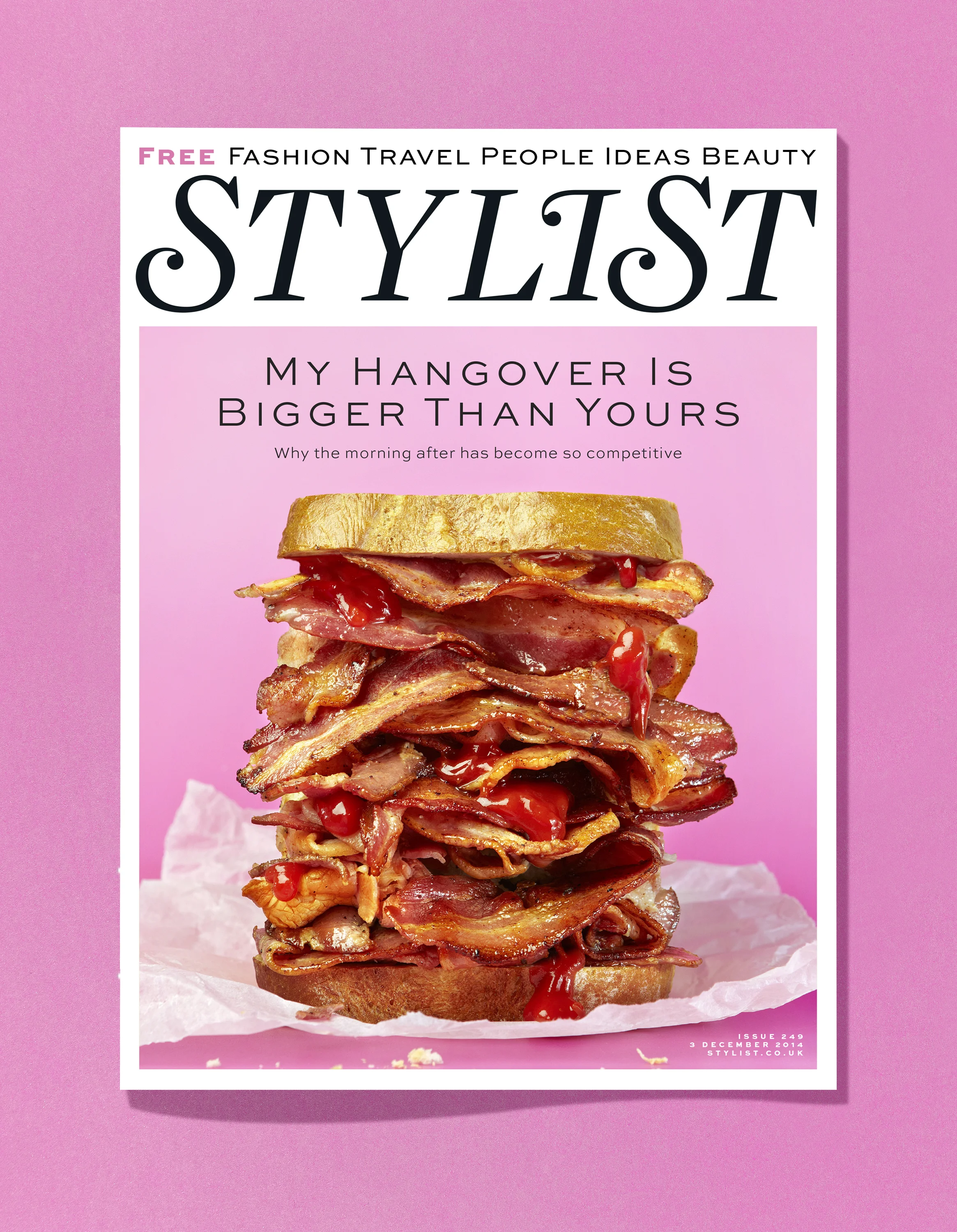 An extra big bacon sandwich for an extra big hangover.