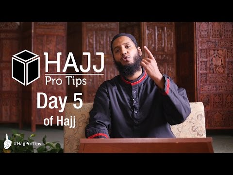 Day 5 of Hajj