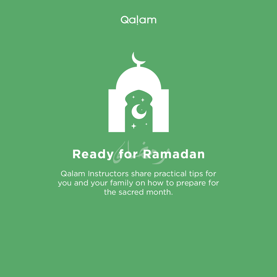 Ramadan Resources — Qalam Institute