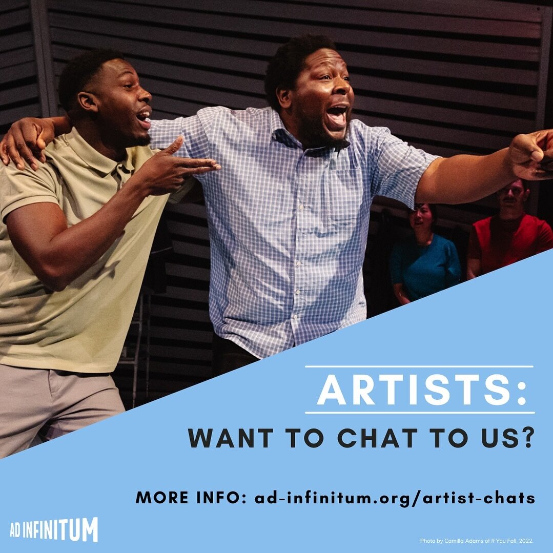 🔥 ARTISTS: want to chat with us? 🔥

➡️ Got an idea you want to explore?
➡️ Need a sounding board?
➡️ Want some advice on developing your next project?

Book a 1 hour chat with one of our Co-Artistic Directors George Mann or Nir Paldi. Online or in-