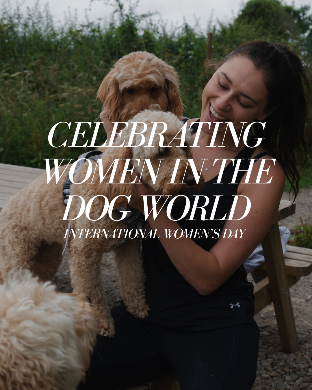 Celebrating Women in the Dog World: International Women’s Day