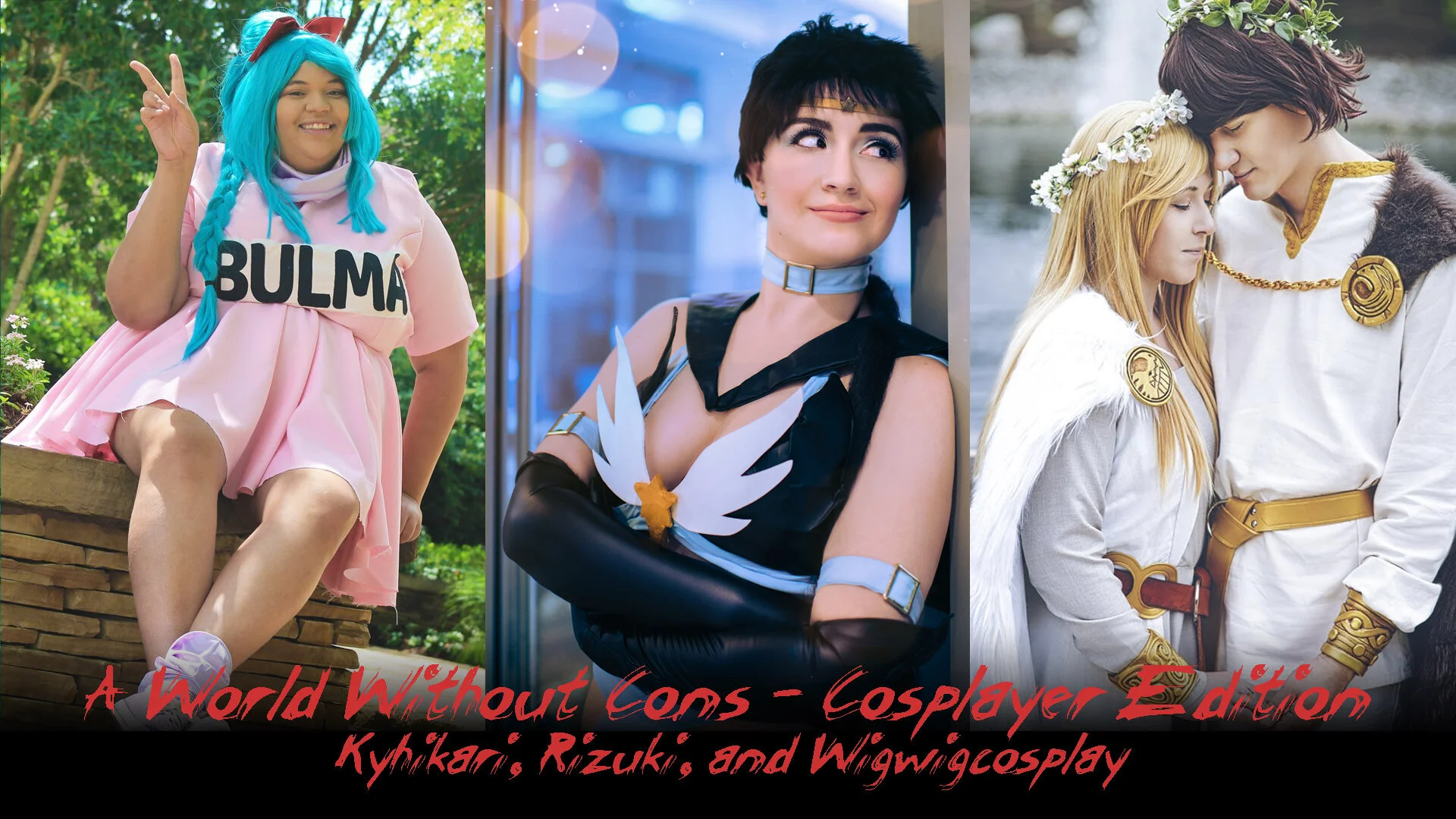 A World Without Cons - Cosplayer Edition