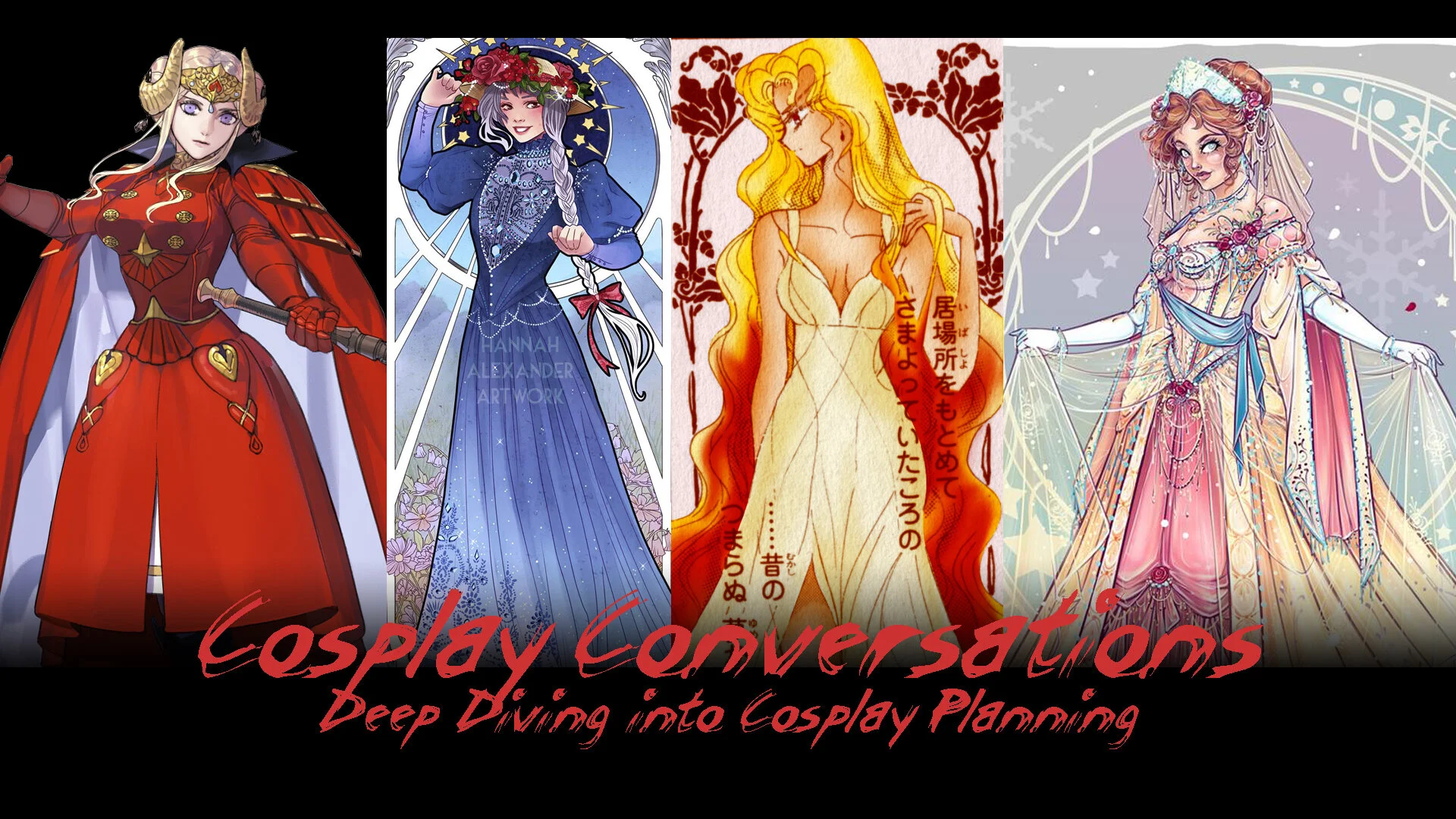 Cosplay Conversations - Deep Diving into Cosplay Planning