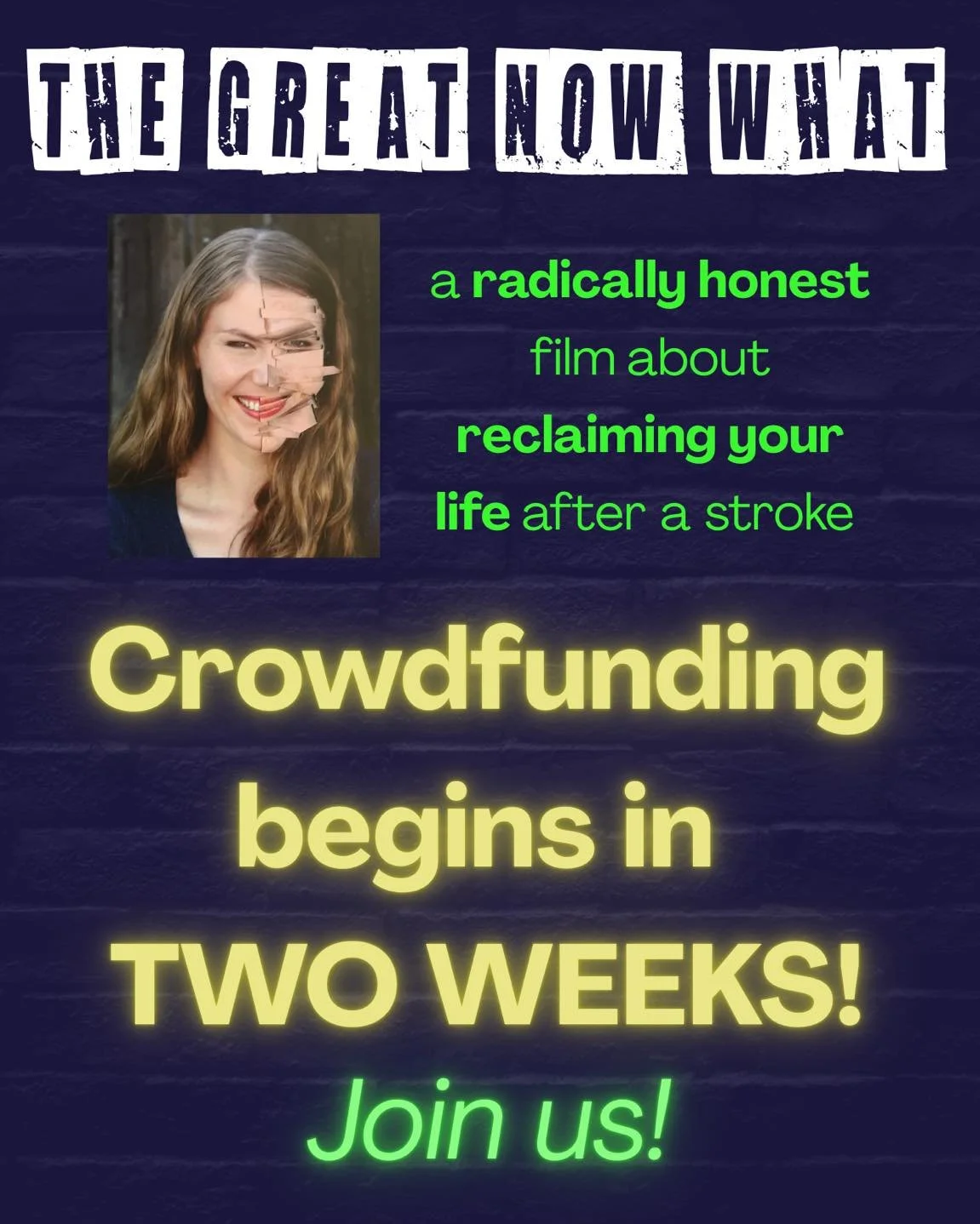 Our Crowdfunding campaign is almost here! In two weeks, The Great Now What will start its final fundraising push to complete post-production and share this important story with the world!

Keep an eye out for our Seed &amp; Spark campaign, starting M