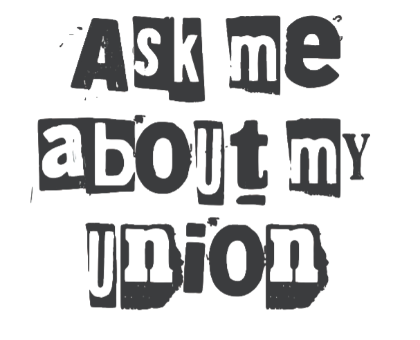 askMeAboutMyUnion_design.png