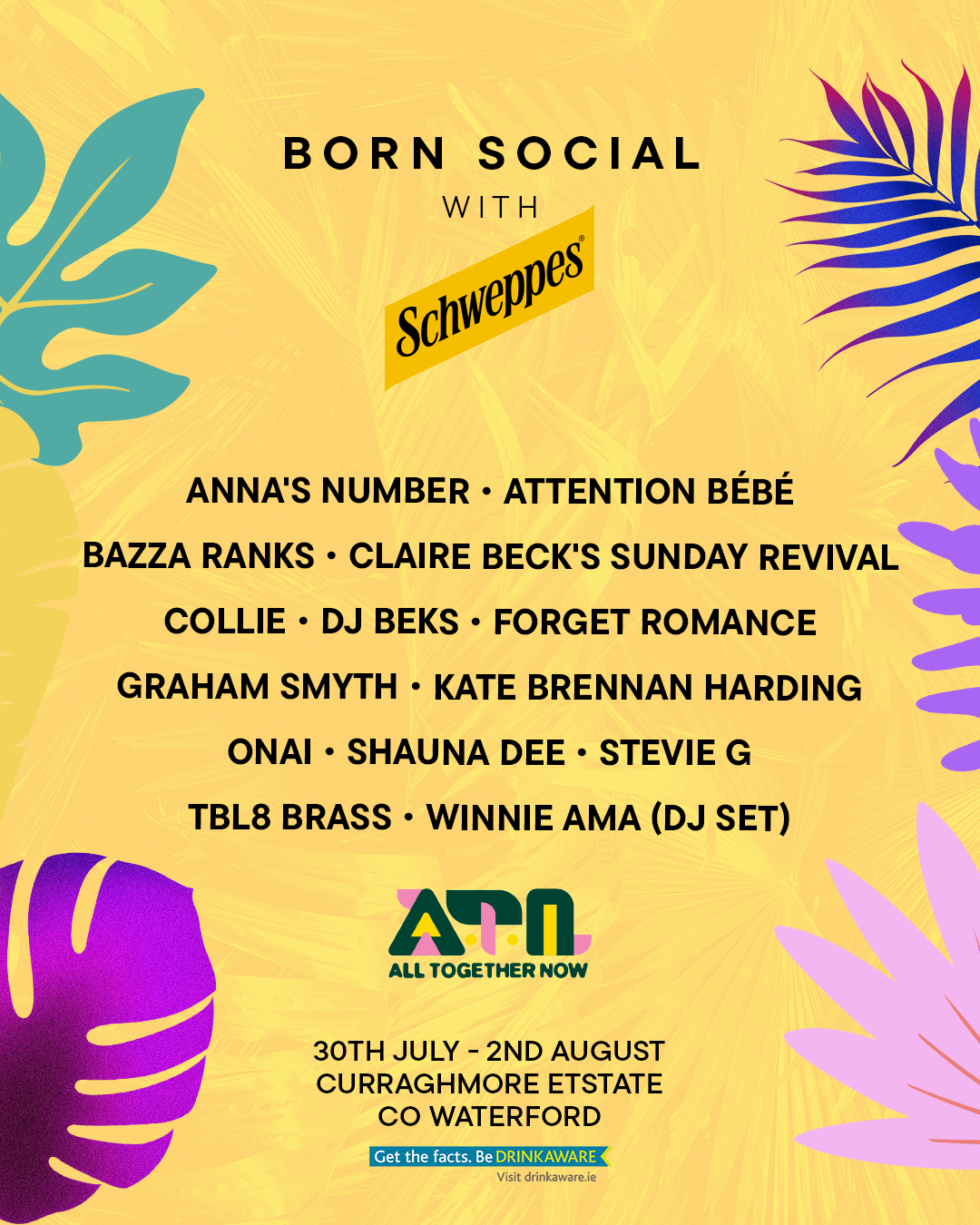 Born Social with Schweppes Lineup Announced